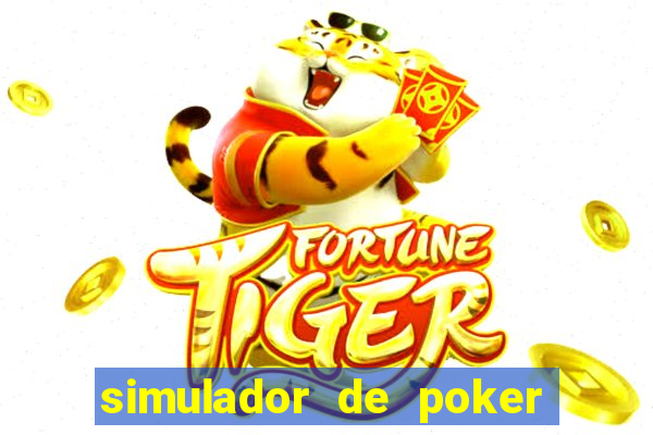 simulador de poker texas holdem gratis